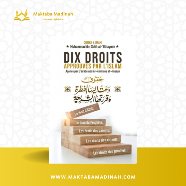 Dix Droits Approuvés Par L'Islam