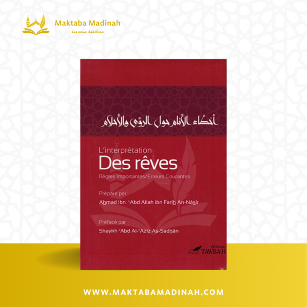 L'interprétation Des Rêves : Règles Importantes / Erreurs Courantes, De Ahmad An-Nâsîr