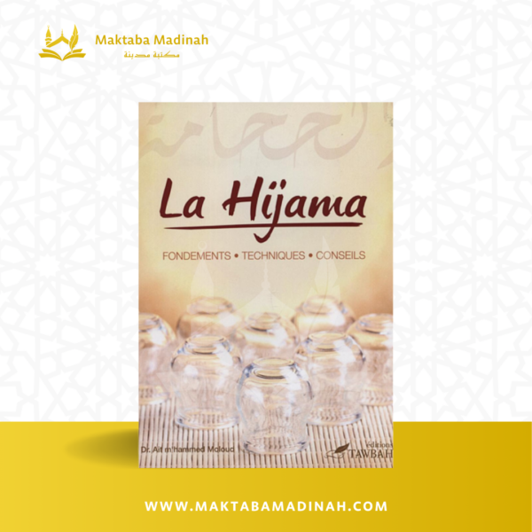 La Hijama, (La Saignée) Fondements Techniques Conseils