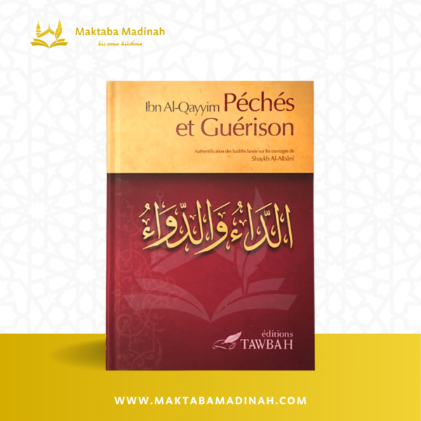 Péchés Et Guérison, D'après Ibn-Qayyim Al-Jawziyya