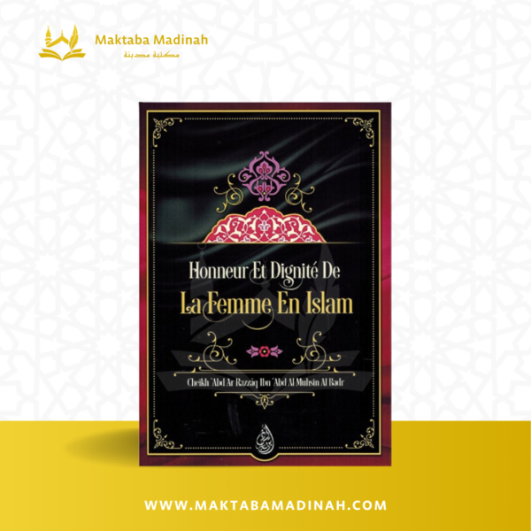 Honneur Et Dignité De La Femme En Islam