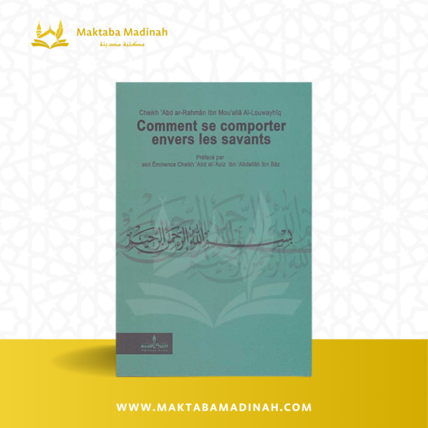 Comment Se Comporter Envers Les Savants