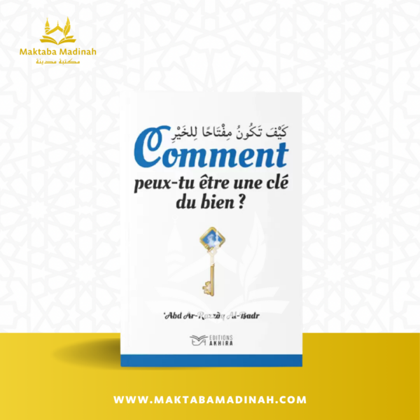 Comment peux-tu être une clé du bien ?